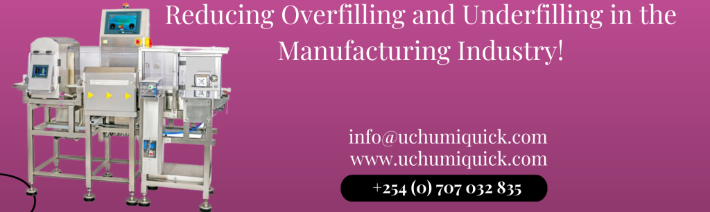 Reducing Overfilling and Underfilling in the Manufacturing Industry